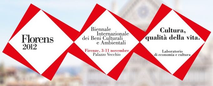 Dal 3 all’11 novembre la settimana internazionale dei Beni culturali e Ambientali Florens 2012 affronta il tema «cultura